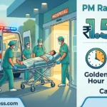 PM Rahat Yojana: रस्ते अपघातातील जखमींना १.५ लाखांपर्यंत मोफत उपचार; अशी घ्या मदत!